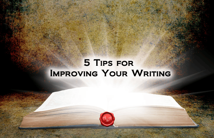 5 Tips for Improving Your Writing