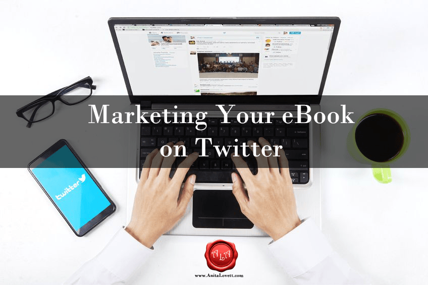5 Ways to Market an eBook on&nbsp;Twitter