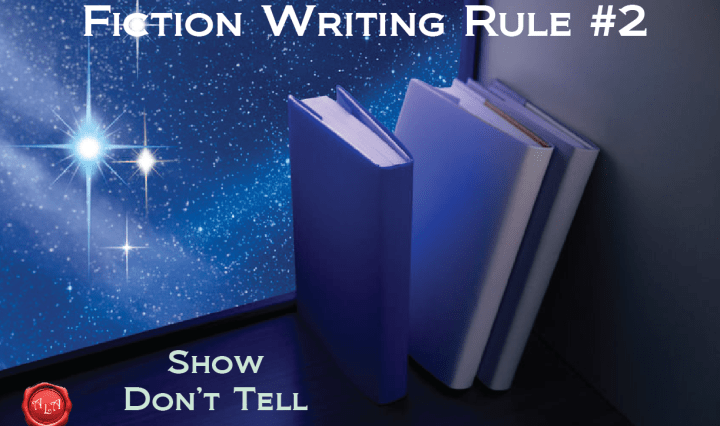 Fiction Writing Rule #2